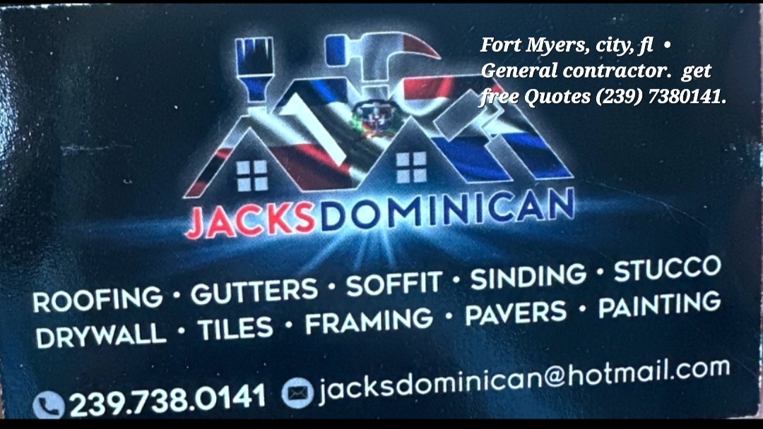 JACKS DOMINICAN INC ®™.FORT MYERS CONTRACTOR
